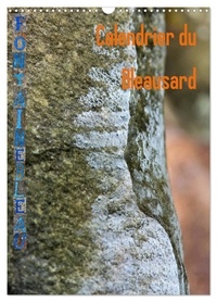 Grégoire Clouzeau - CALVENDO Sportif  : Calendrier du Bleausard (Calendrier mural 2024 DIN A3 horizontal), CALVENDO calendrier mensuel - Le calendrier de tous les grimpeurs fans d'escalade à Fontainebleau.