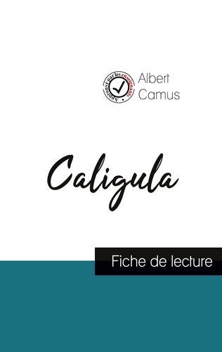Albert Camus - Caligula - Fiche de lecture.