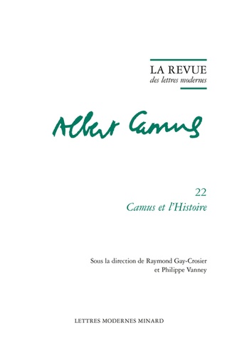  Classiques Garnier - Camus et l'histoire.
