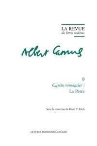  Classiques Garnier - Camus romancier : la peste.