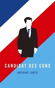 Antoine Lhote - Candidat des Cons.