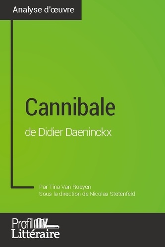 Analyse approfondie  Cannibale de Didier Daeninckx (Analyse approfondie). Approfondissez votre lecture de cette oeuvre avec notre profil littéraire (résumé, fiche de lecture et axes de lecture)