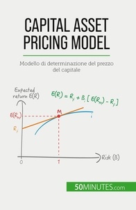 De saeger Ariane - Capital Asset Pricing Model - Modello di determinazione del prezzo del capitale.