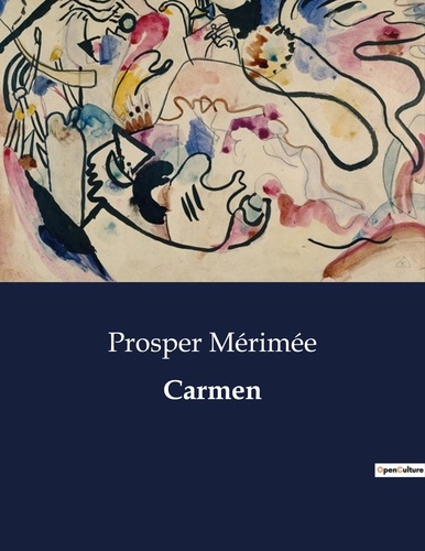Les classiques de la littérature  Carmen. .