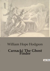Carnacki the ghost finder