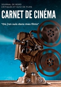 Magali Ligan - Carnet de cinéma - Journal de bord critiques et suivi de films - Où j'en suis dans mes films - Fiche pédagogique analyse de films à compéter - Mon journal tracker film.