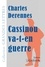 Cassinou va-t-en guerre Edition en gros caractères