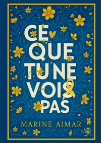 Ce que tu ne vois pas