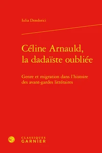 Céline Arnauld, la dadaïste oubliée