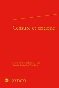  Classiques Garnier - Censure et critique.