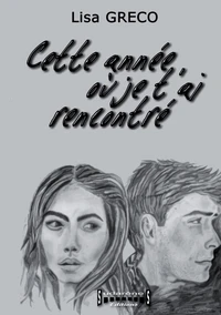 Cette année où je t'ai rencontré