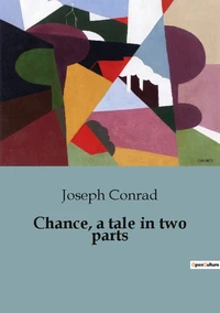Chance, a tale in two parts