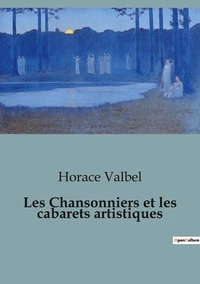 Chansonniers et cabarets artistiques