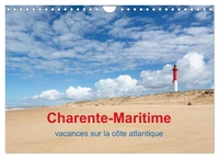 Charente-Maritime vacances sur la côte atlantique (Calendrier mural 2026 DIN A4 vertical), CALVENDO calendrier mensuel