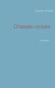 Chassés-croisés