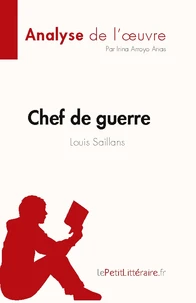 Chef de guerre de Louis Saillans (Analyse de l'oeuvre)