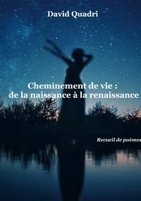 Cheminement de vie : de la naissance à la renaissance