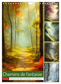 Chemins de fantaisie (Calendrier mural 2026 DIN A4 horizontal), CALVENDO calendrier mensuel