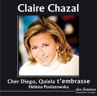 Elena Poniatowska - Cher Diego, Quiela t'embrasse. 1 CD audio