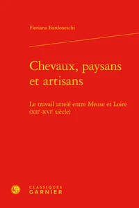 Chevaux, paysans et artisans