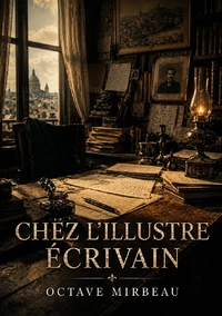 Chez l'illustre écrivain