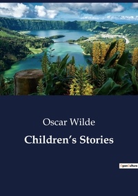 Oscar Wilde - Children's Stories.