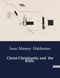 Christ Christianity and the Bible