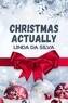 Linda Da Silva - Christmas actually.