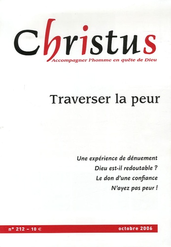Gaële de La Brosse et Yves Roullière - Christus N° 212, Octobre 2006 : Traverser la peur.