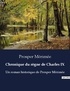 Prosper Mérimée - Chronique du règne de Charles IX.