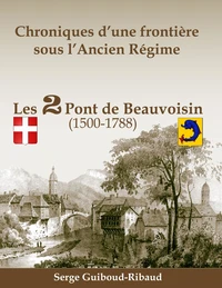 Chroniques d'une frontière sous lAncien Régime