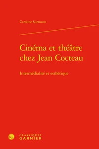 Cinéma et théâtre chez Jean Cocteau