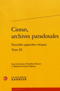 Cioran, archives paradoxales
