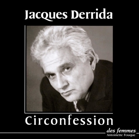 Jacques Derrida - Circonfession. 5 CD audio