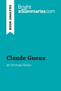 Claude Gueux by Victor Hugo (Book Analysis)