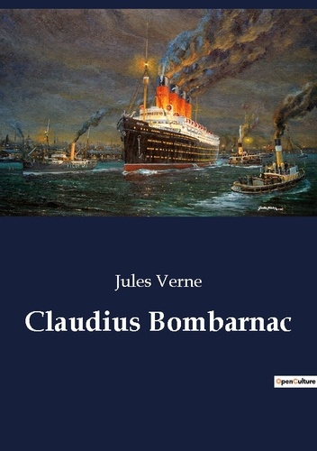 Les classiques de la littérature  Claudius Bombarnac