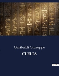 Garibaldi Giuseppe - Clelia.