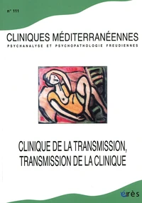 Clinique de la transmission, transmission de la clinique