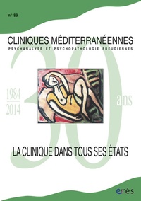Marie-José Del Vogo - Cliniques méditerranéennes N° 89, 2014 : La clinique dans tous ses états.