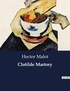 Hector Malot - Les classiques de la littérature  : Clotilde Martory - ..