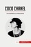 Coco Chanel. Una diseñadora a contracorriente