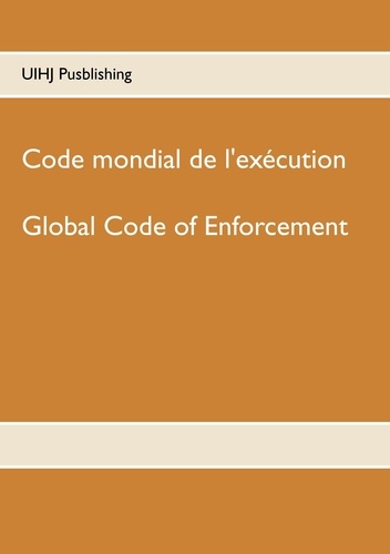 Code mondial de l'exécution. Global Code of enforcement