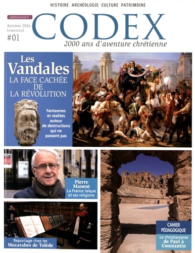 Jacques-Olivier Boudon - Codex N° 1, automne 2016 : Les Vandales - La face cachée de la Révolution.