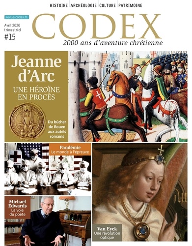 Codex N° 15, avril 2020 Jeanne d'Arc, une héroïne en procès