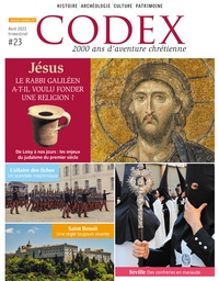 Jean-Yves Riou - Codex N° 23, avril 2022 : Jésus - Le rabbi galiléen a-t-il voulu fonder une religion ?.