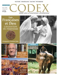 Priscille de Lassus et Jean-Yves Riou - Codex N° 6, hiver 2018 : Les Francaises et Dieu - L'invention du féminisme.