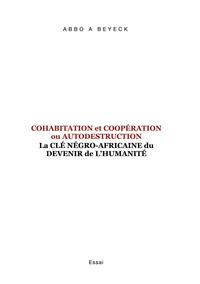 Cohabitation et Coopération ou Autodestruction