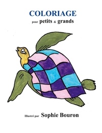 Sophie Bouron - Coloriage pour petits & grands.