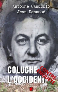 Coluche l'accident