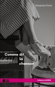 Alexandra Vieira - Comme dit la chanson.